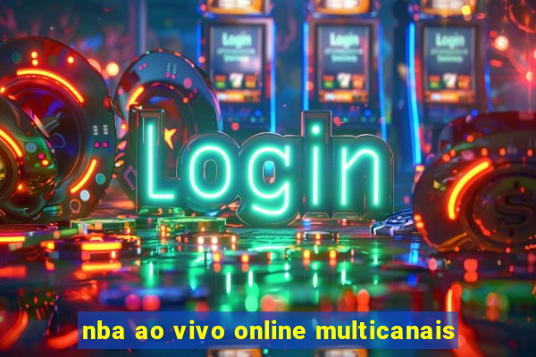 nba ao vivo online multicanais